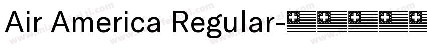 Air America Regular字体转换
